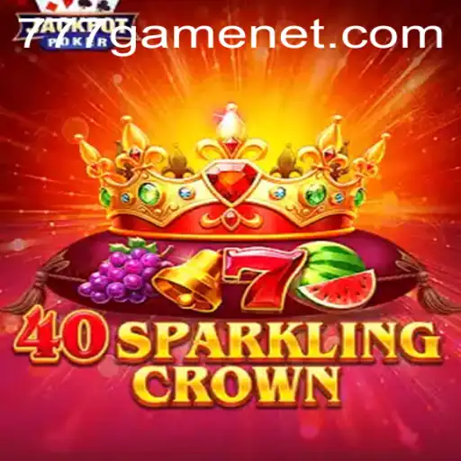 Exploring the Thrilling World of 40SparklingCrown: A Deep Dive into 777Game
