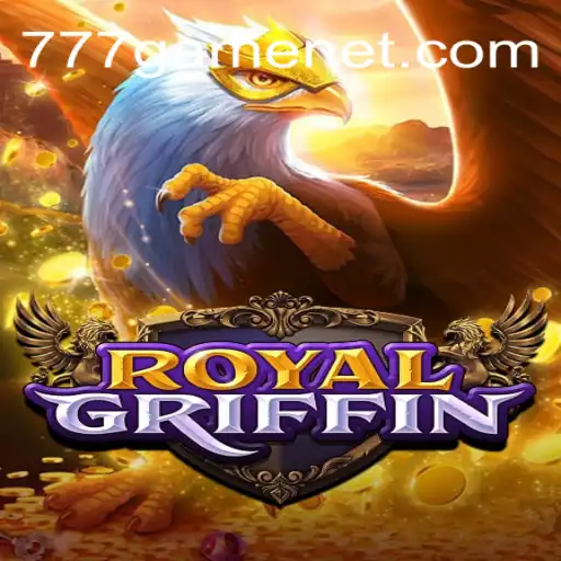 Explore the Exciting World of RoyalGriffin: The New 777Game Phenomenon