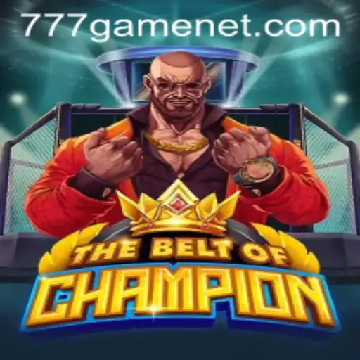 TheBeltOfChampion: A New Era in Gaming with 777Game