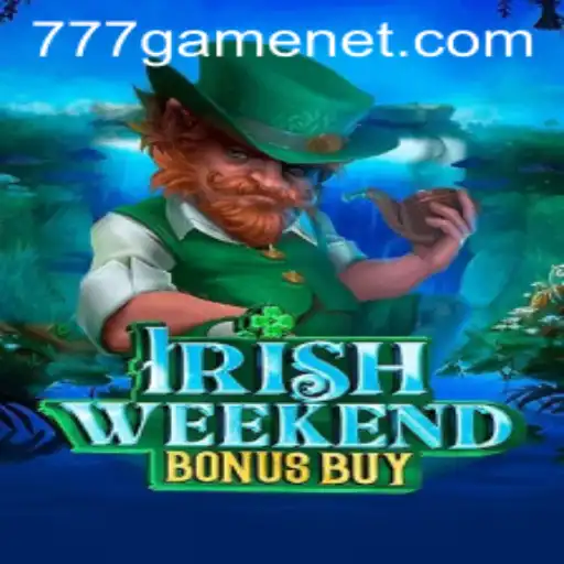 Exploring the Excitement of IrishWeekendBonusBuy in the 777Game Universe