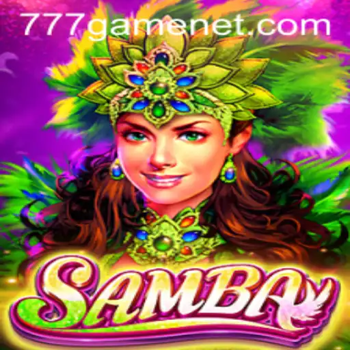 Discover the Vibrant World of Samba 777Game